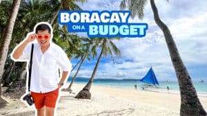 BORACAY TRAVEL GUIDE with Requirements, Sample Itinerary & Budget