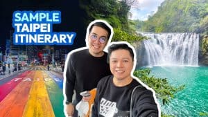 TAIPEI Sample Itinerary for First-Timers • The Best Attractions in 4 Days